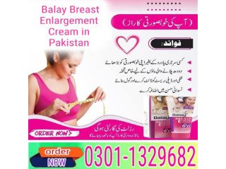 Balay Breast Enlargement Cream in Pakistan  [0301=1329682] Shop now!
