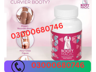 Booty Magic Butt Enhancement Pills Price in Hafizabad 03000680746