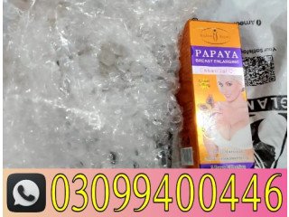 Papaya Breast Enlarging Cream In Pakistan - 0309-9400446