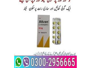 Ativan 2mg Tablets In Lahore ^ 03200797828
