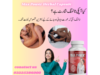 Max Power Herbal Capsule In Pakistan 03225386000