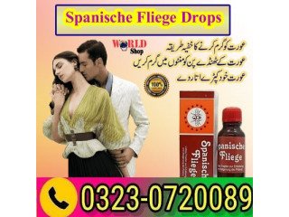Spanische Fliege Drops Price in Pakistan 03230720089
