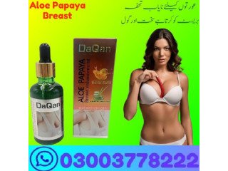 Aloe Papaya Breast Enlargement Oil in Swabi \ 03003778222