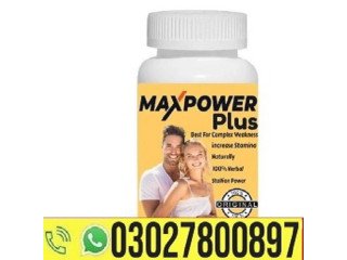 MaxPower Plus Capsules in Lahore { 03027800897 } Cod