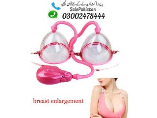 Breast Enlargement Pump In Karachi - 03002478444