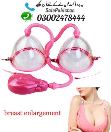 breast-enlargement-pump-in-islamabad-03002478444-big-0