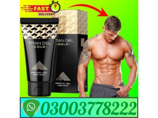 Titan Gel Gold For Men In Gujranwala | 03003778222