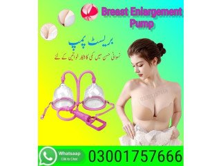 Breast Enlargement Pump In Lahore - 03001757666
