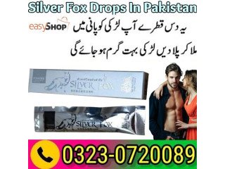 Silver Fox Drops In Pakistan 03230720089